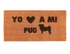 YO 💖A MI PUG